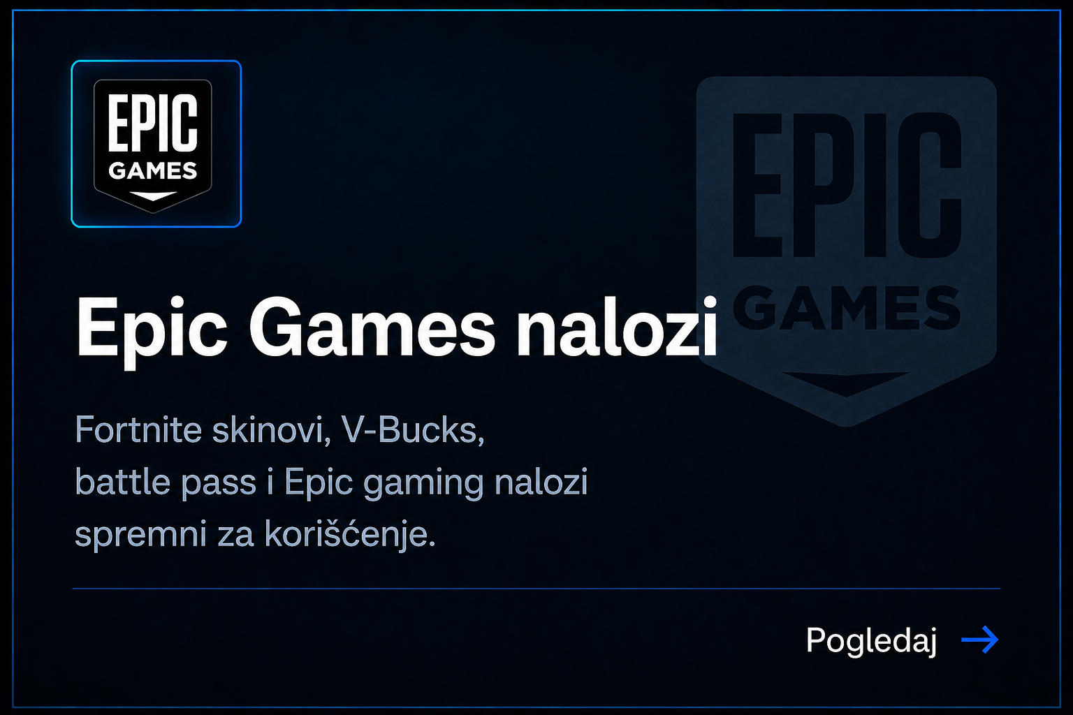 Epic Games nalozi - Fortnite skinovi, V-Bucks i ekskluzivni battle pass nalozi